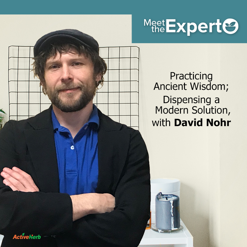 Meet David Nohr: Practicing Ancient Wisdom; Dispensing a Modern Solution