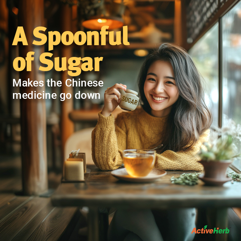 Sugar in TCM: A Spoonful of Sugar Makes The Chinese Medicine Go Down 